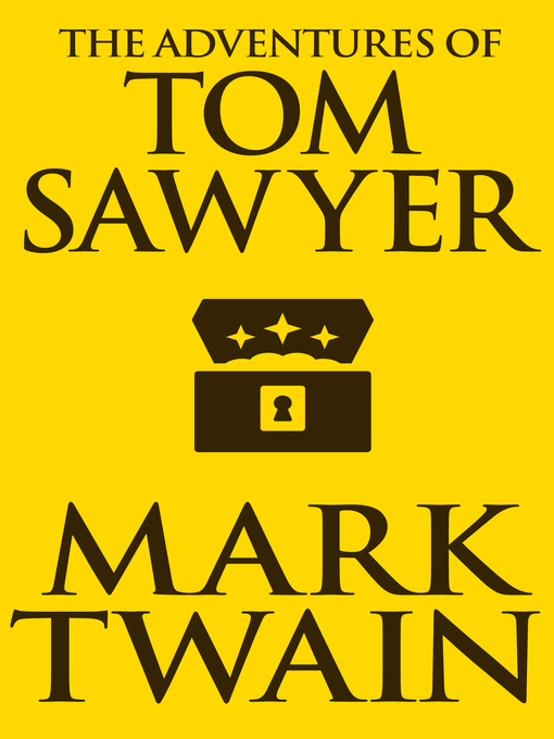 Title details for The Adventures of Tom Sawyer by Mark Twain - Wait list
